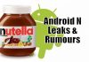 Android N Leaks and Rumours android-n